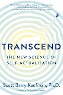 Transcend: The New Science of Self-Actualization